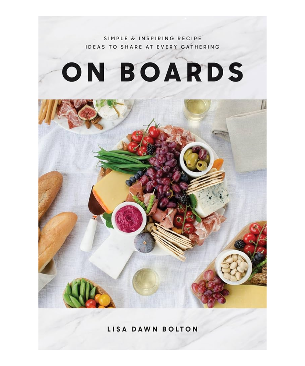 On Boards: Simple & Inspiring Recipe Ideas to Share at Every Gathering Book Random House